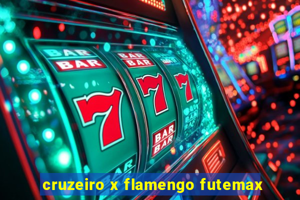 cruzeiro x flamengo futemax